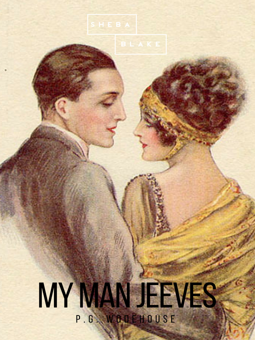 Title details for My Man Jeeves by P. G. Wodehouse - Wait list